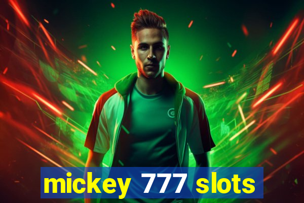 mickey 777 slots